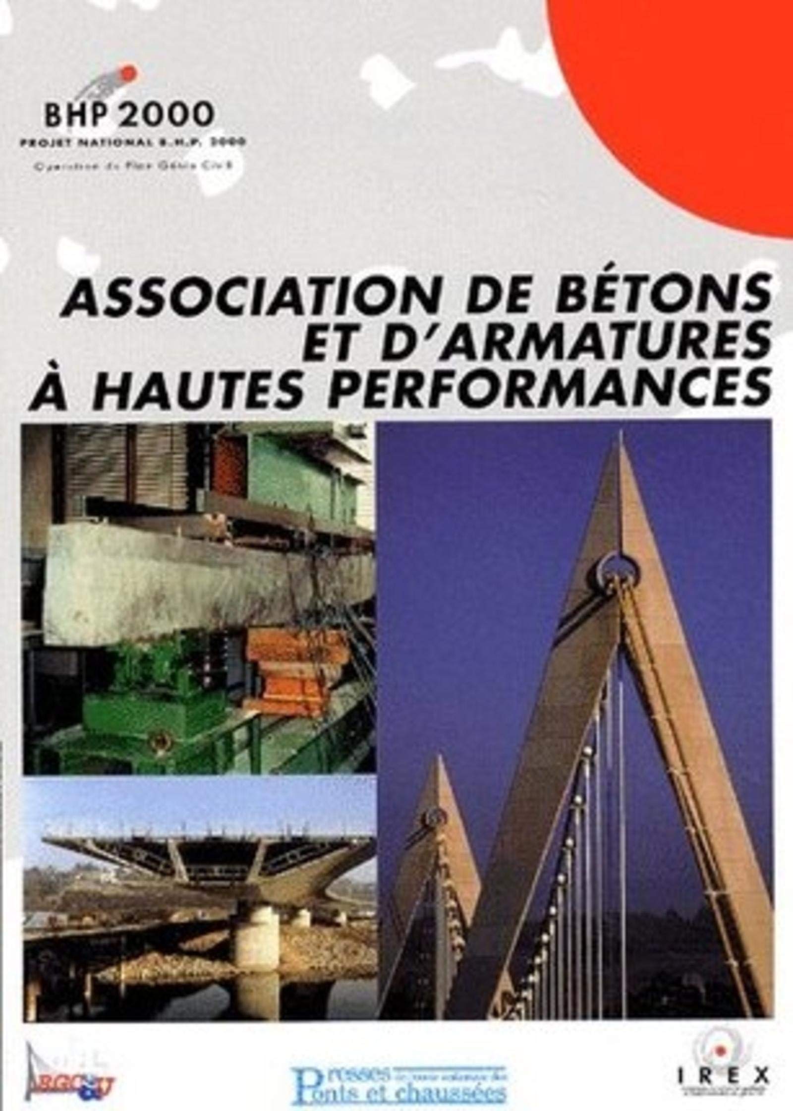 BHP 2000 : Évitez les fissures grâce aux bétons et armatures à hautes performances