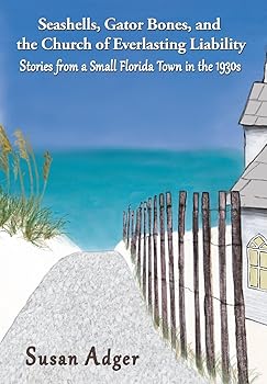 Seashells, Gator Bones, and the Church of Everlasting Liability