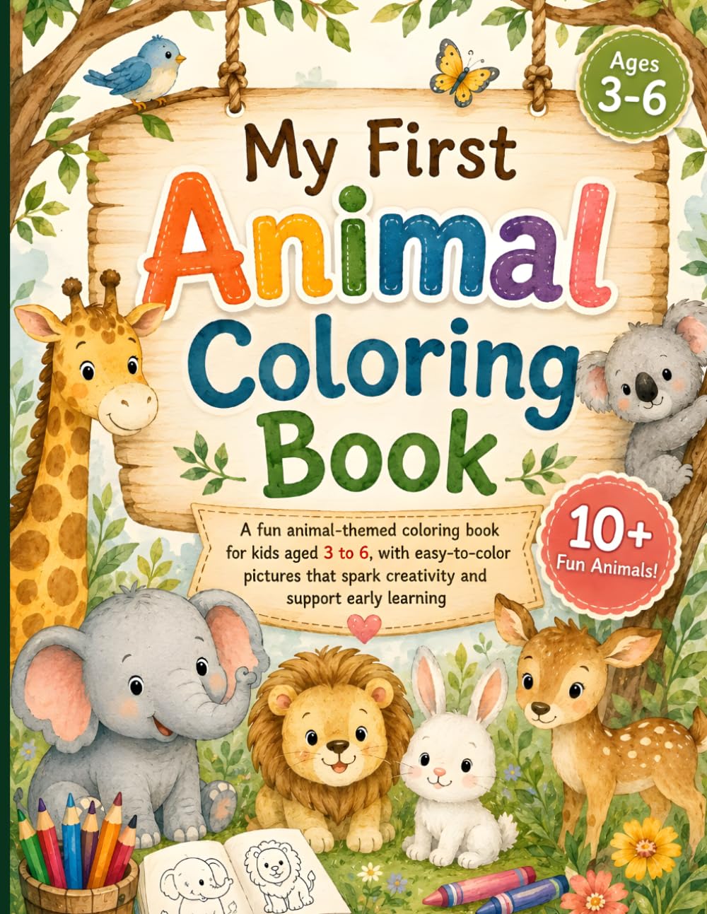 Cute Animal Coloring Book for Kids Ages 3–6: Fun and Easy Coloring Pages with Adorable Animals for Toddlers, Preschoolers, and Kindergarten Kids