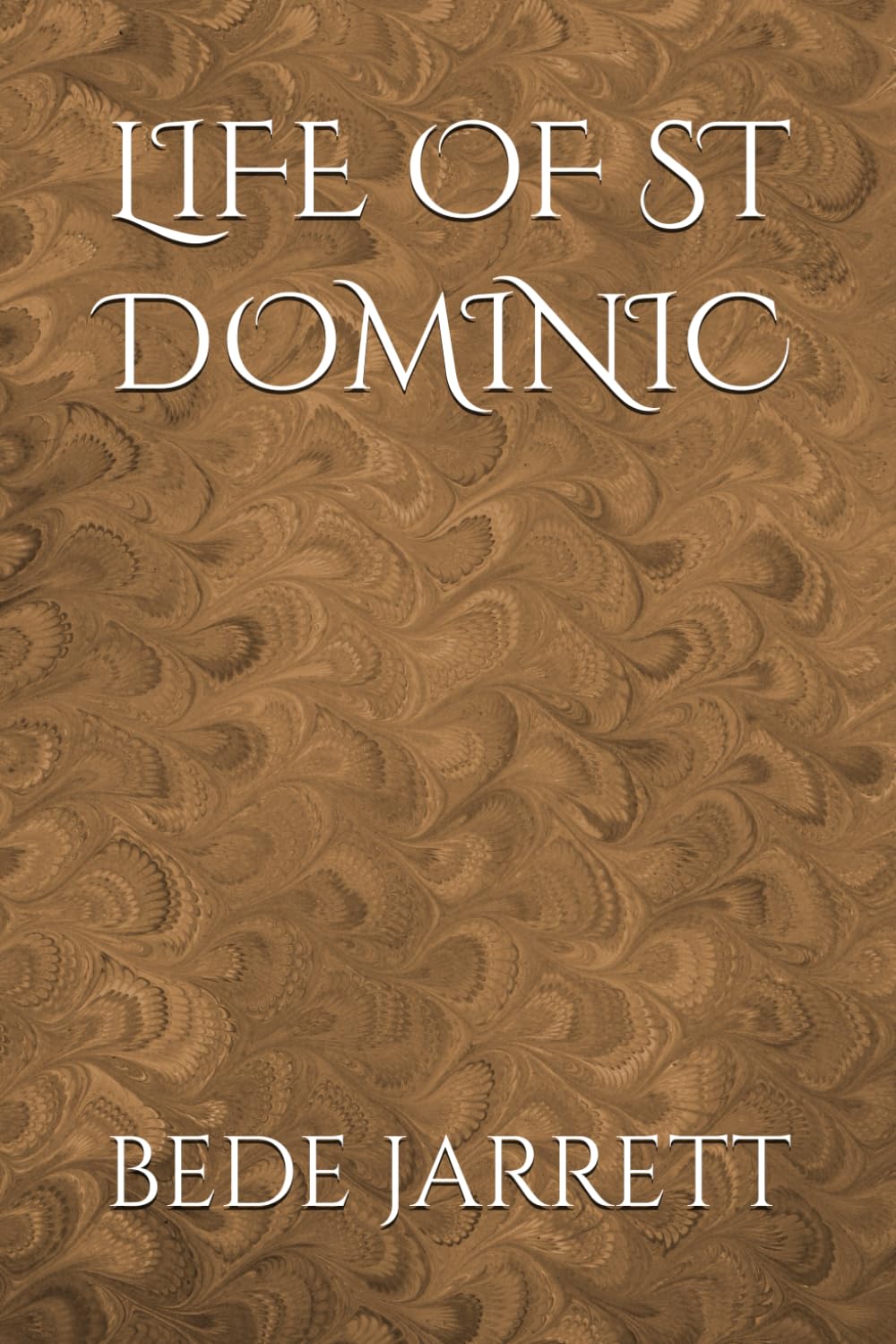 LIFE OF ST DOMINIC