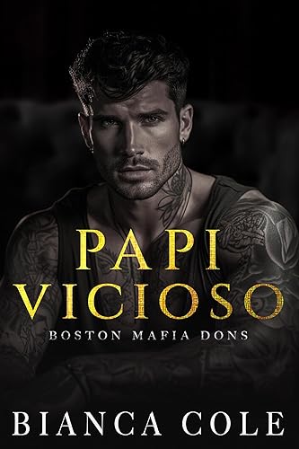 Papi Vicioso: Romance De La Máfia Oscuro (La Máfia de Boston)