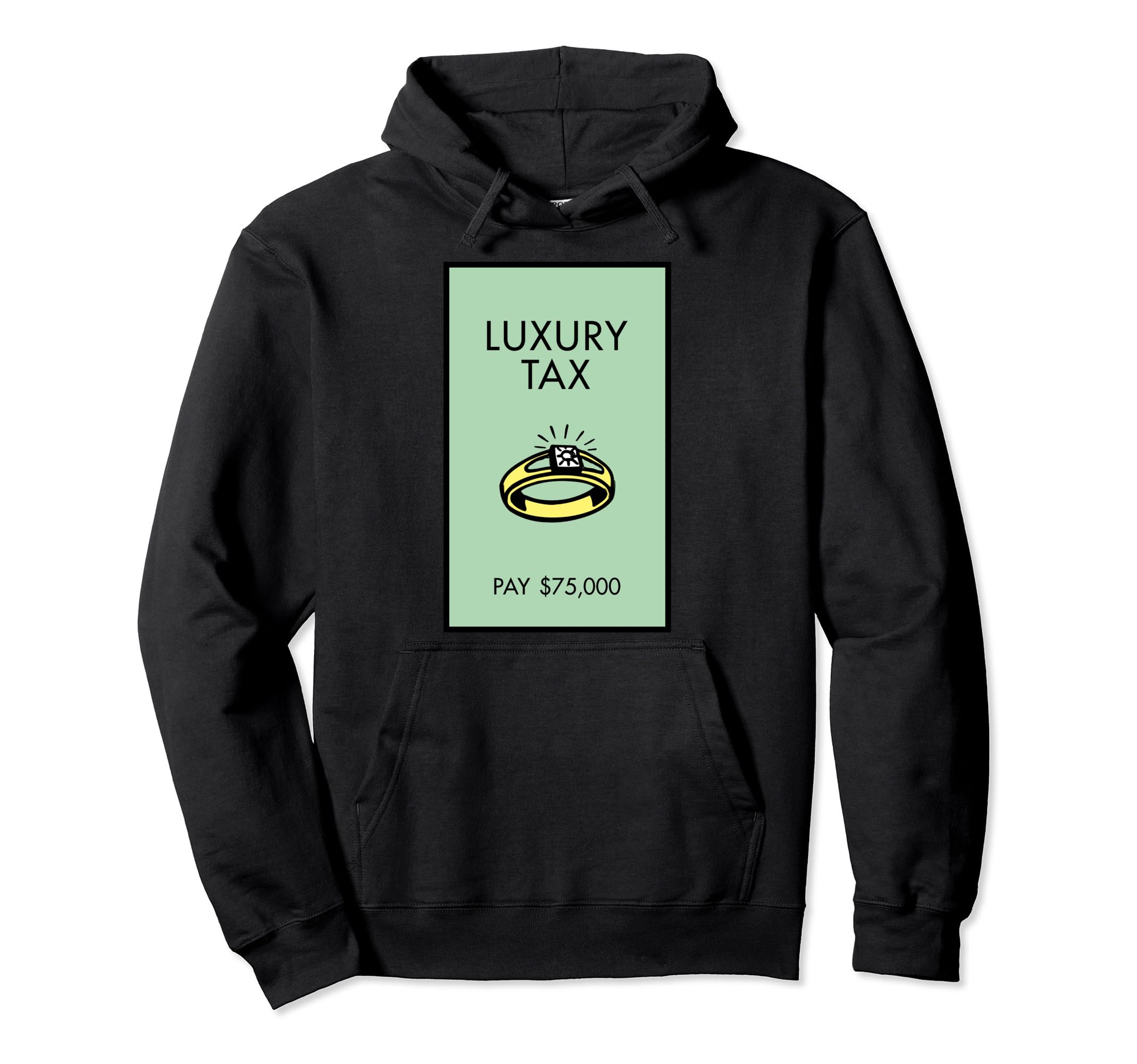 Monopoly Luxury Tax Pay 75,000 Felpa con Cappuccio