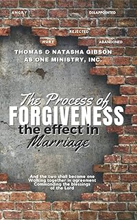The Process of Forgiveness: The Effect in Marriage