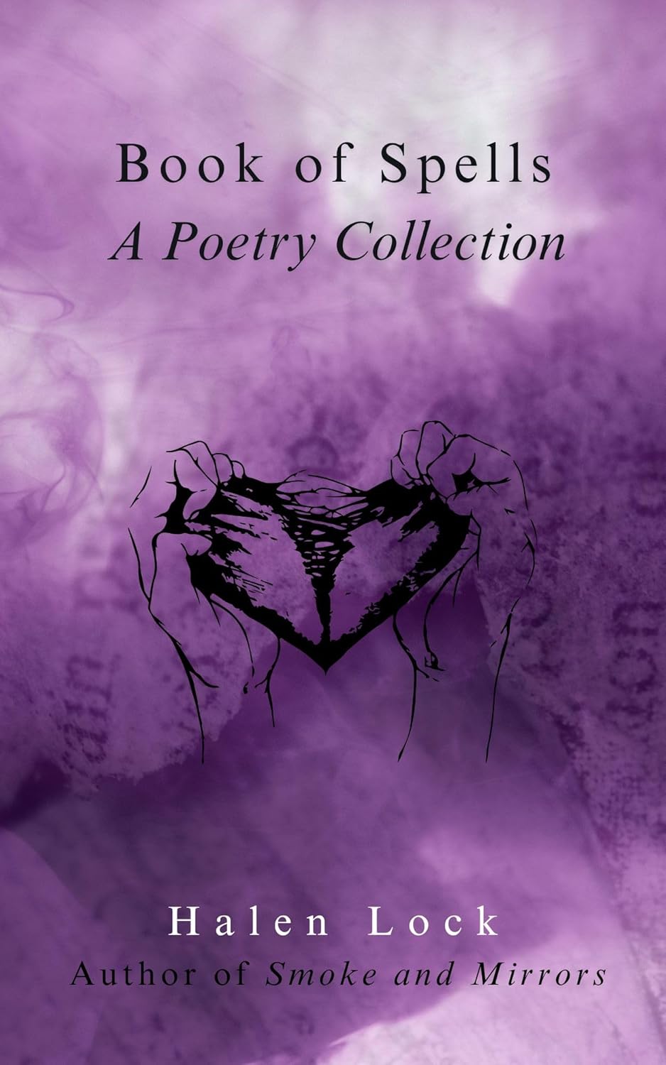 Book of Spells A Poetry Collection eBook Lock, Halen