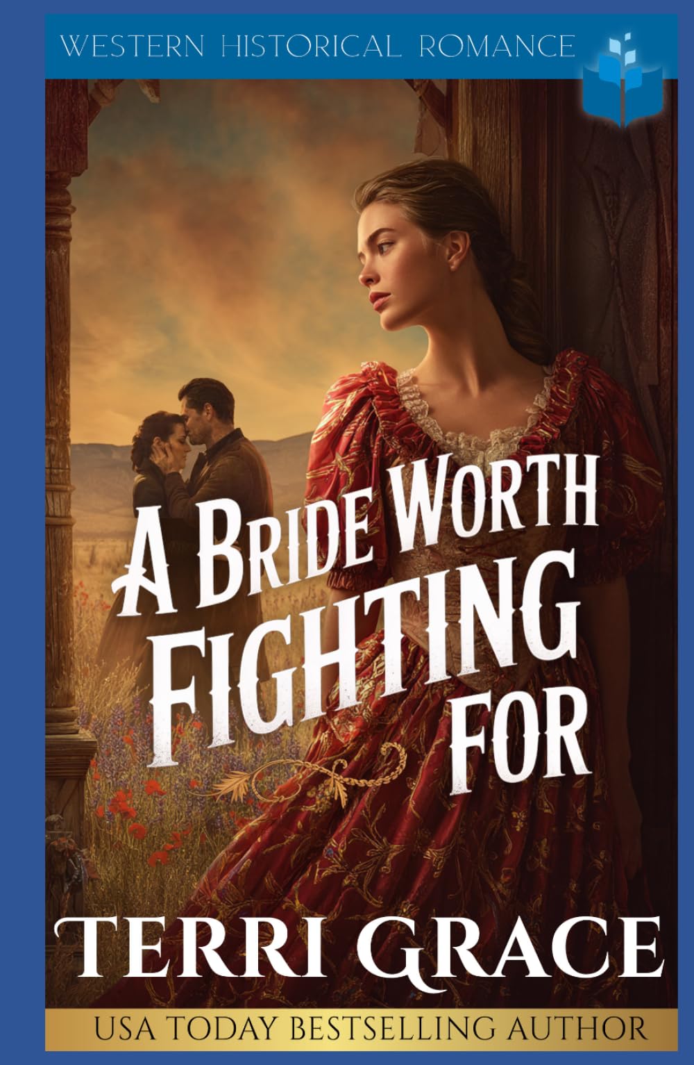 A Bride Worth Fighting For: Western Historical Romance