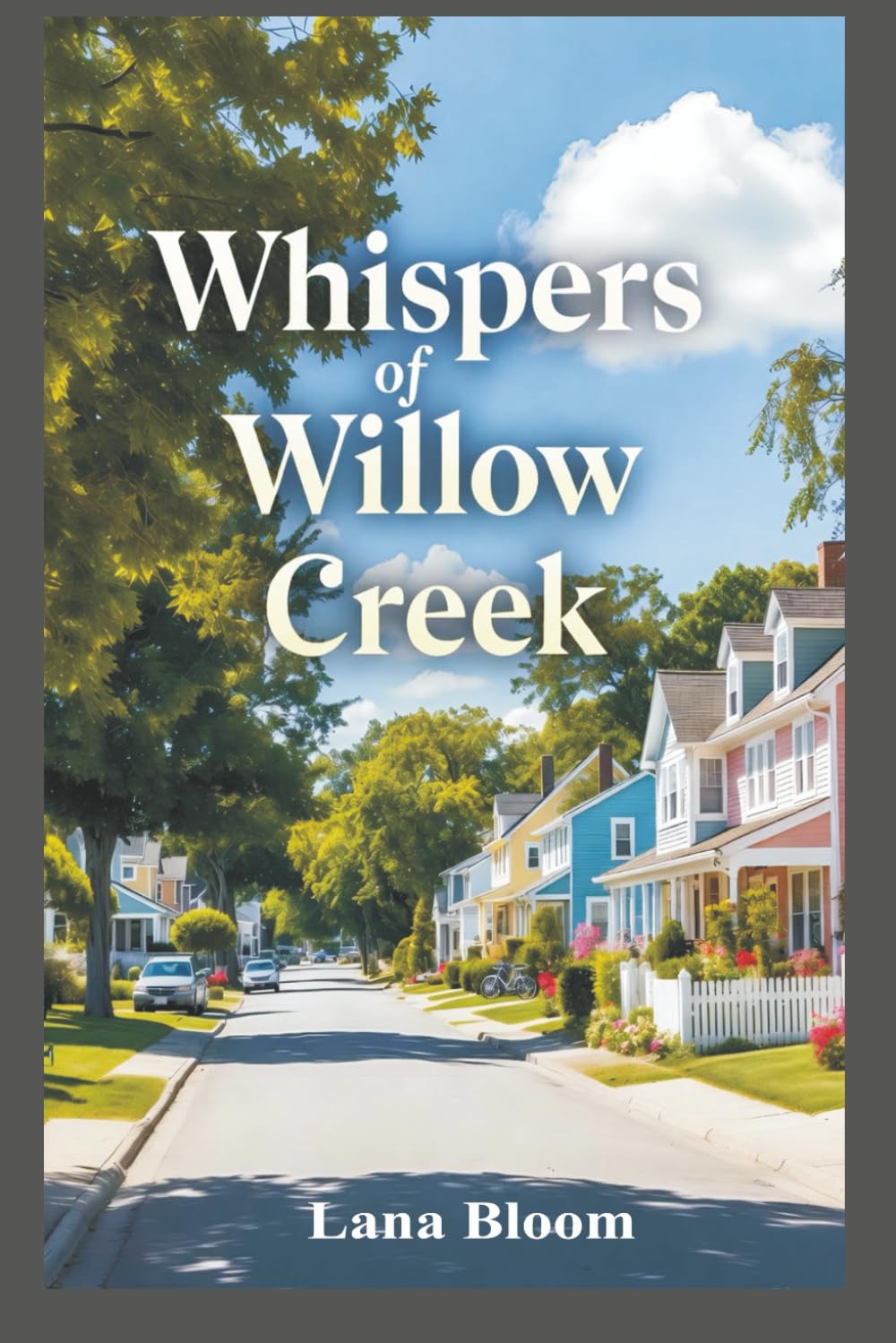 Whispers of Willow Creek: A Small-Town Clean Romance ( 2026 edition)