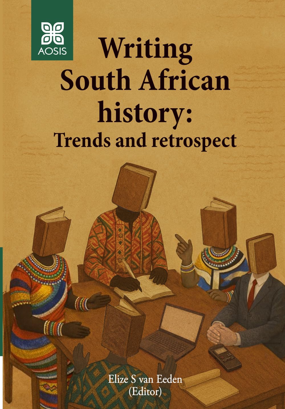 Writing South African history: Trends and retrospect