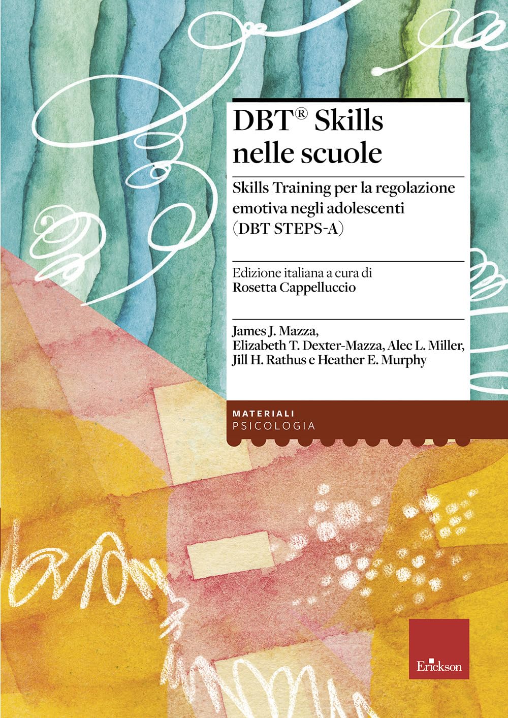 Dbt Skills Nelle Scuole Skills Training Per La Regolazione Emotiva Negli Adolescenti (Dbt STEPS-A) - 4