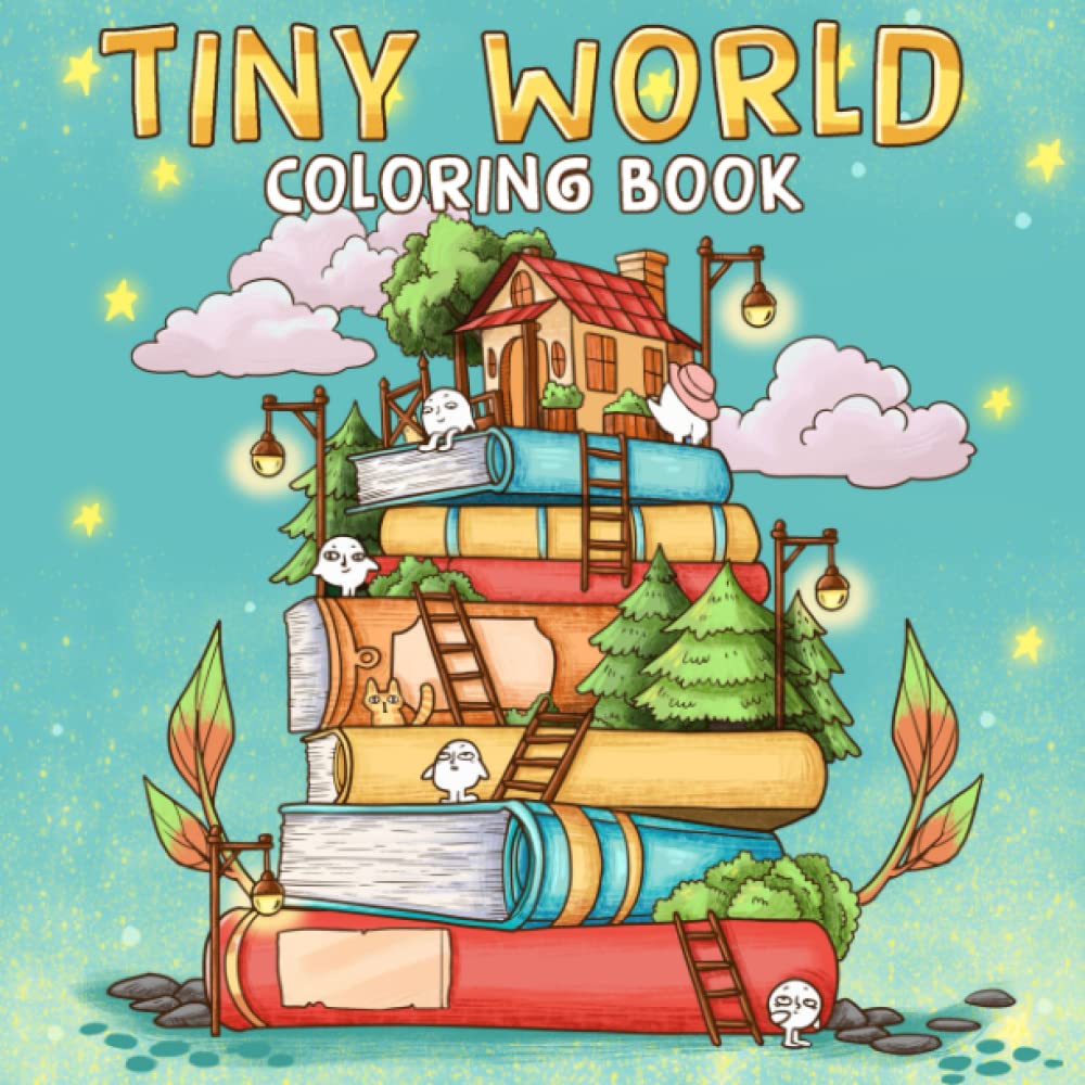 Tiny World: Into The Journey to Explore Kingdom of Tiny Creatures in 25 Amazing Coloring Pages For Adults, Women, Teens