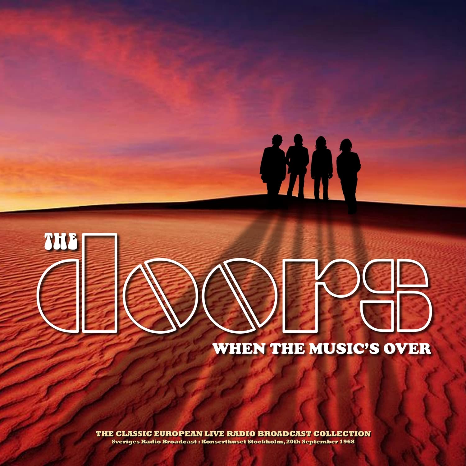 When The Music's Over: Sveriges Radio Broadcast - Konserthuset Stockholm, 1968 [VINYL]