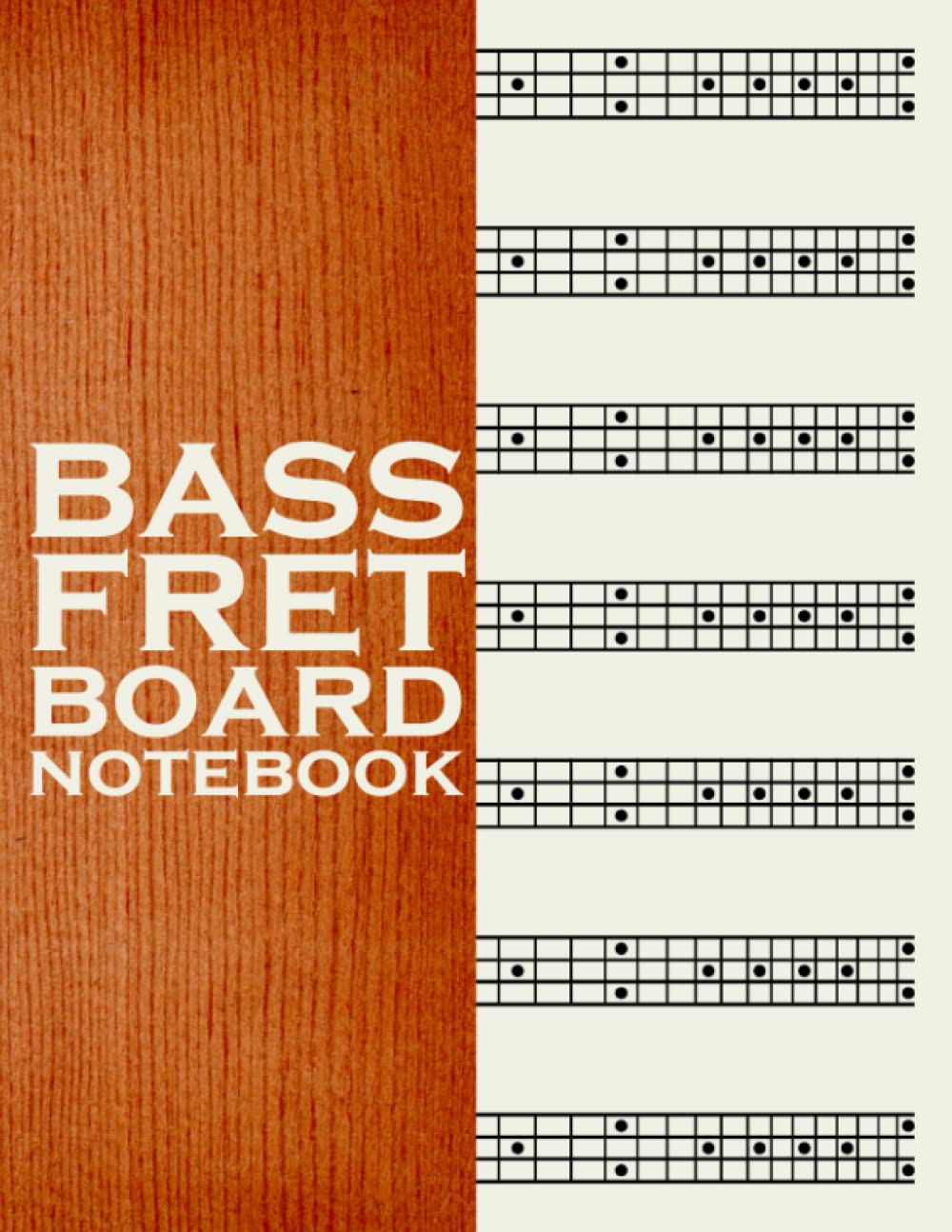 Bass Fretboard Notebook: Blank Bass Neck Diagram Sheets
