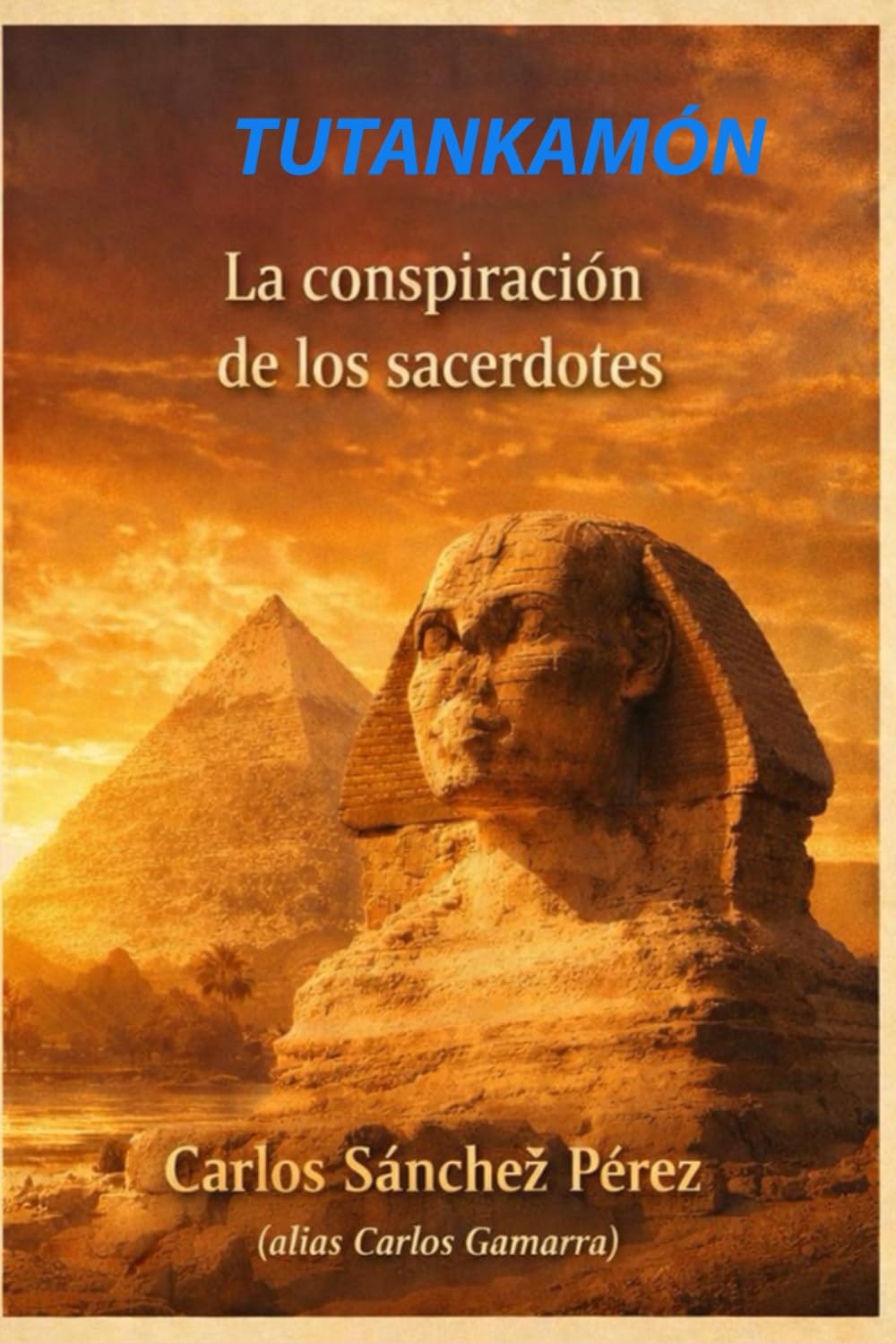 TUTANKAMÓN: LA CONSPIRACIÓN DE LOS SACERDOTES