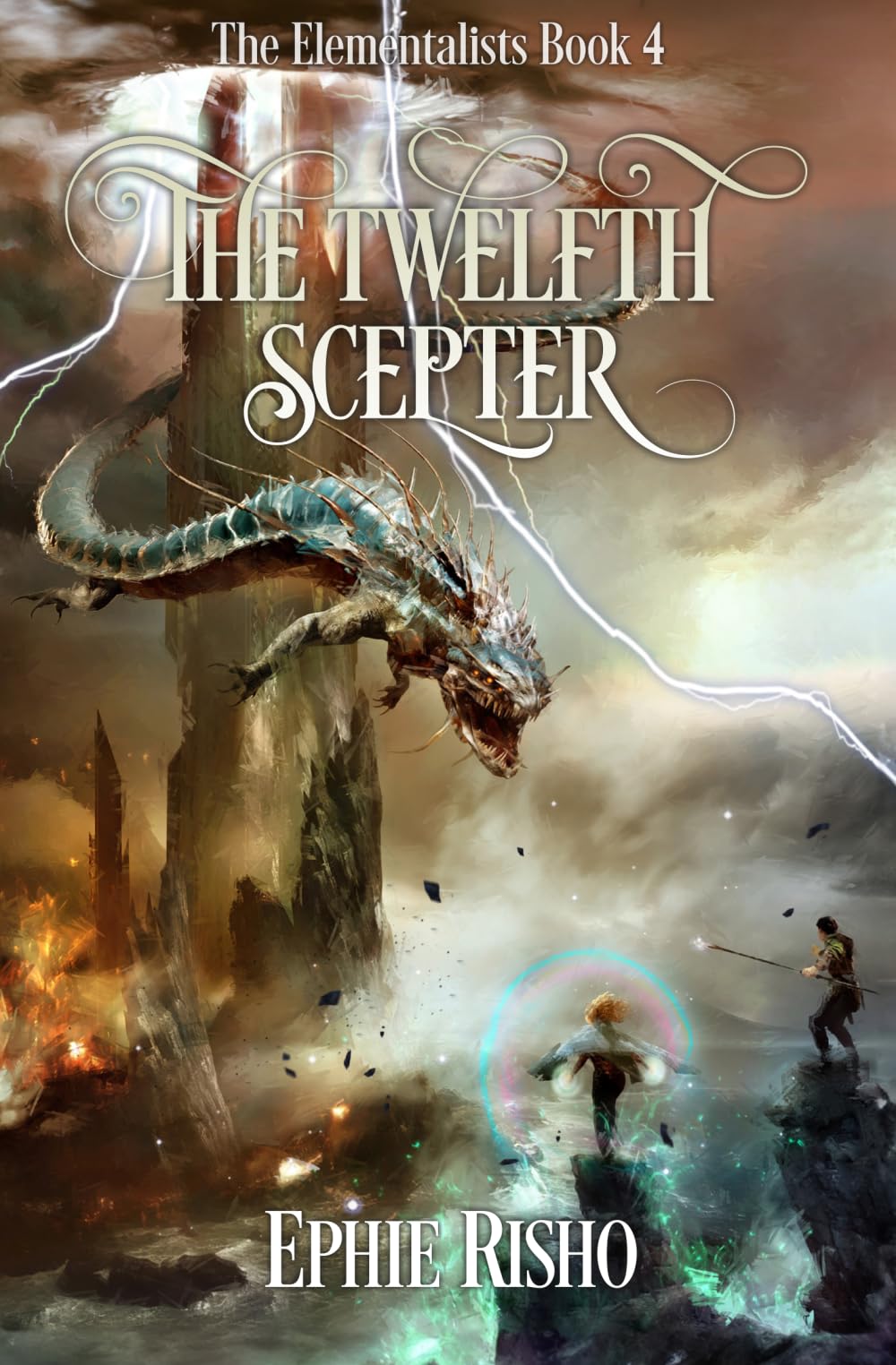 The Twelfth Scepter: The Elementalists, book 4: An epic fantasy adventure for kids age 8-15