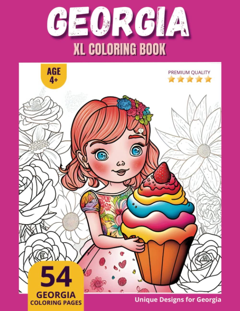 Georgia Coloring Book: Perfect Personal Name Gift - XL Edition - Age 4+ - 54 coloring pages for girls - Premium Quality - Georgia Coloring page