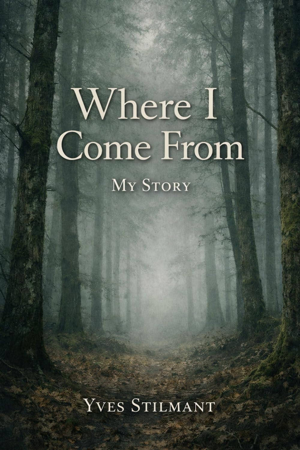 Where I Come From: My Story