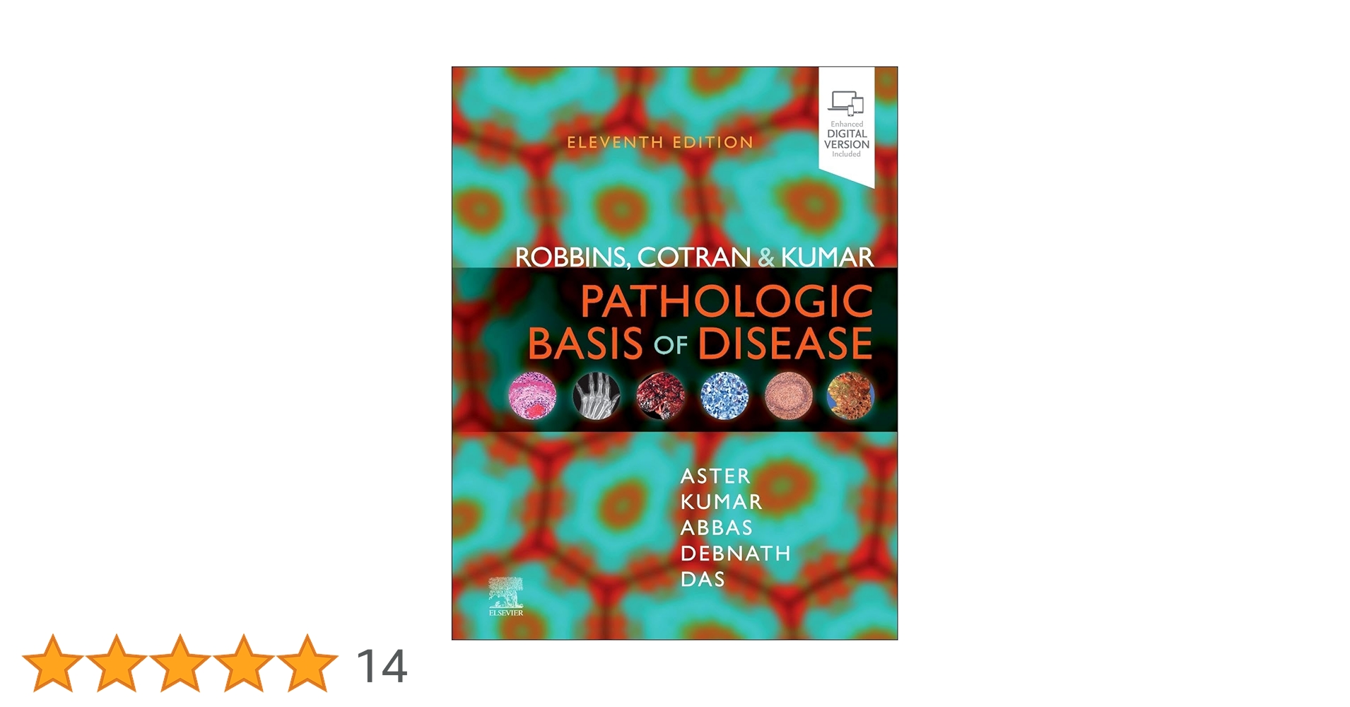 Robbins, Cotran and Kumar Pathologic Basis of Disease: Kumar