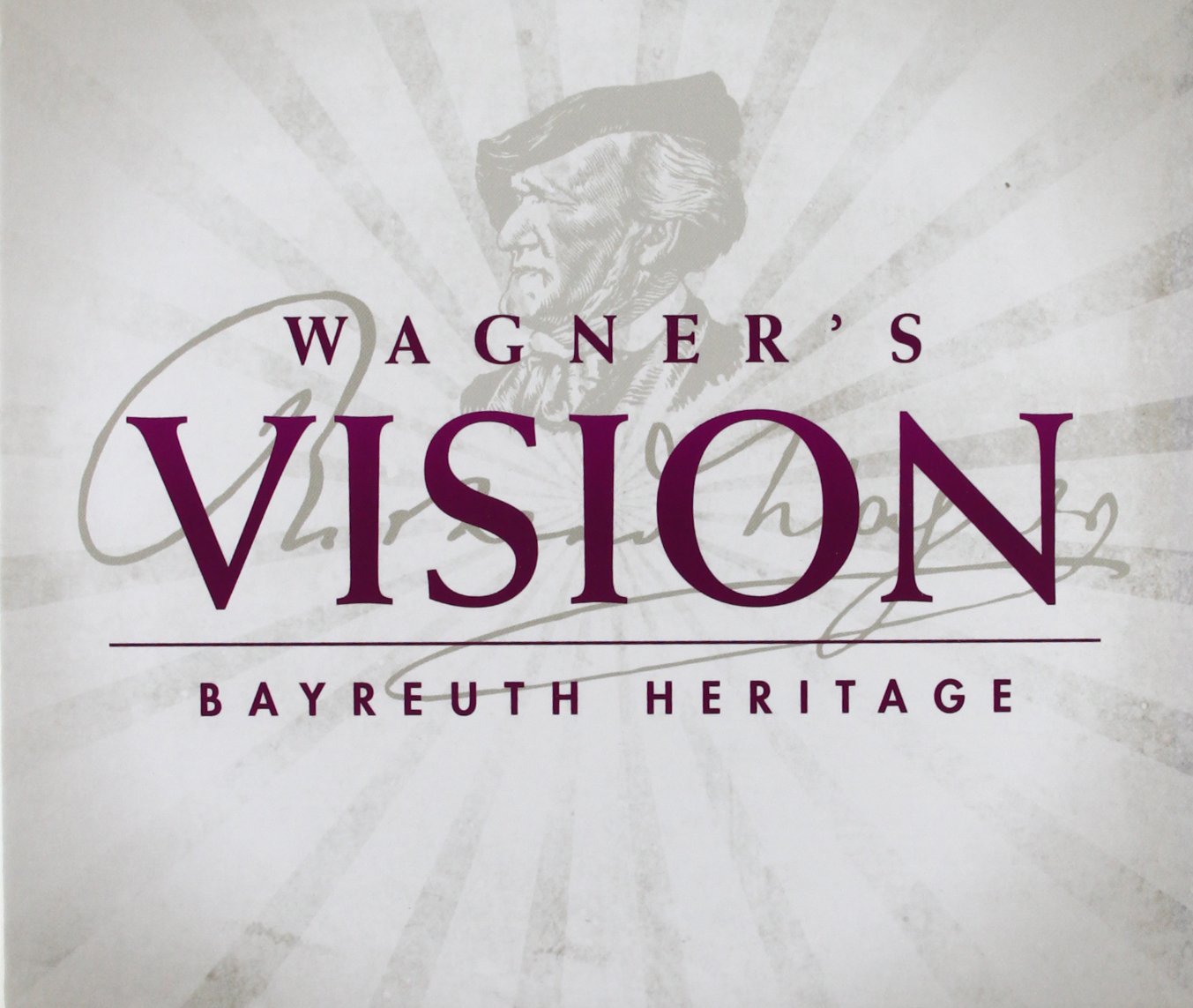 Wagner'S Vision