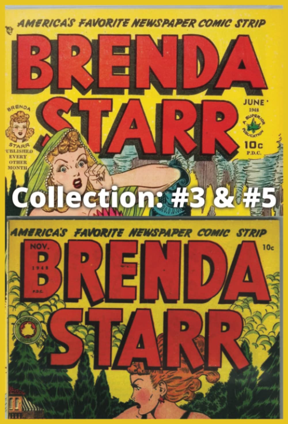 Brenda Starr Collection Volume 1: Brenda Starr Issues #3 & #5: Superior Publishers | Vintage Crime Comic | June - November 1948