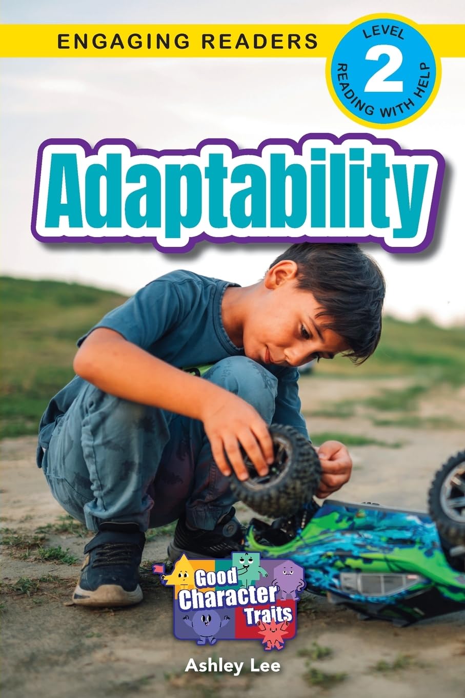 Adaptability: Good Character Traits (Engaging Readers, Level 2): 4