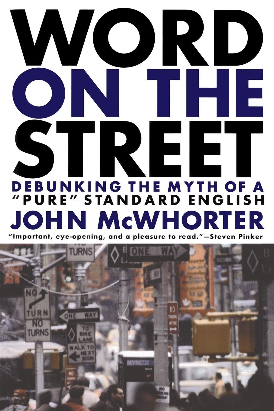 Word on the Street: Debunking the Myth of 