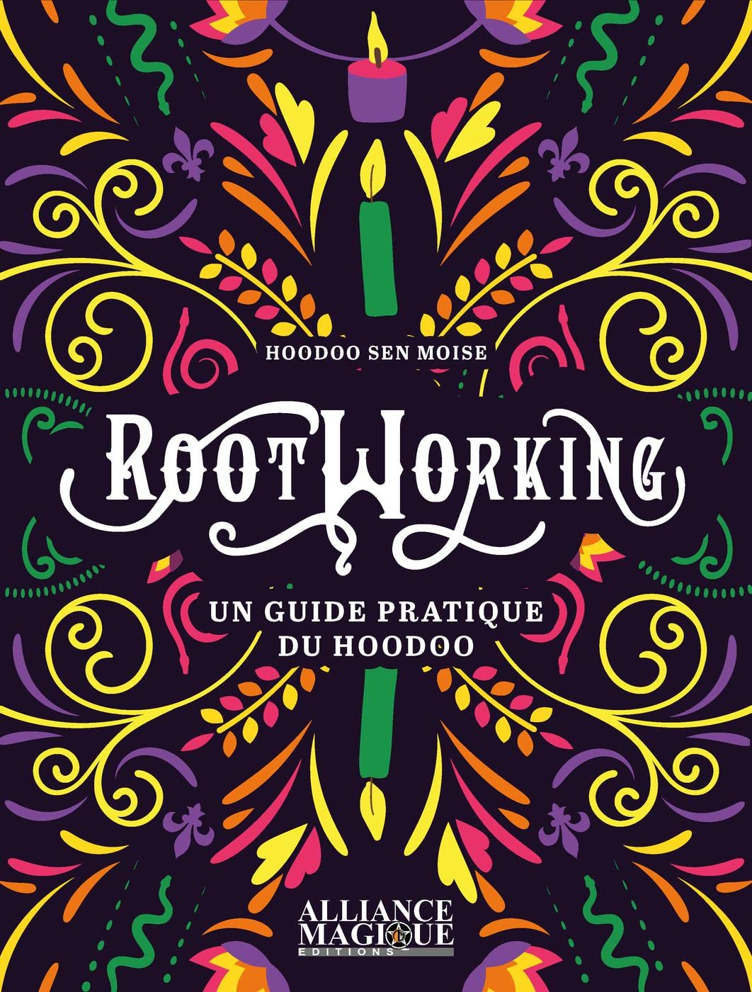 Le Grand Livre Du Hoodoo Oncle Ben