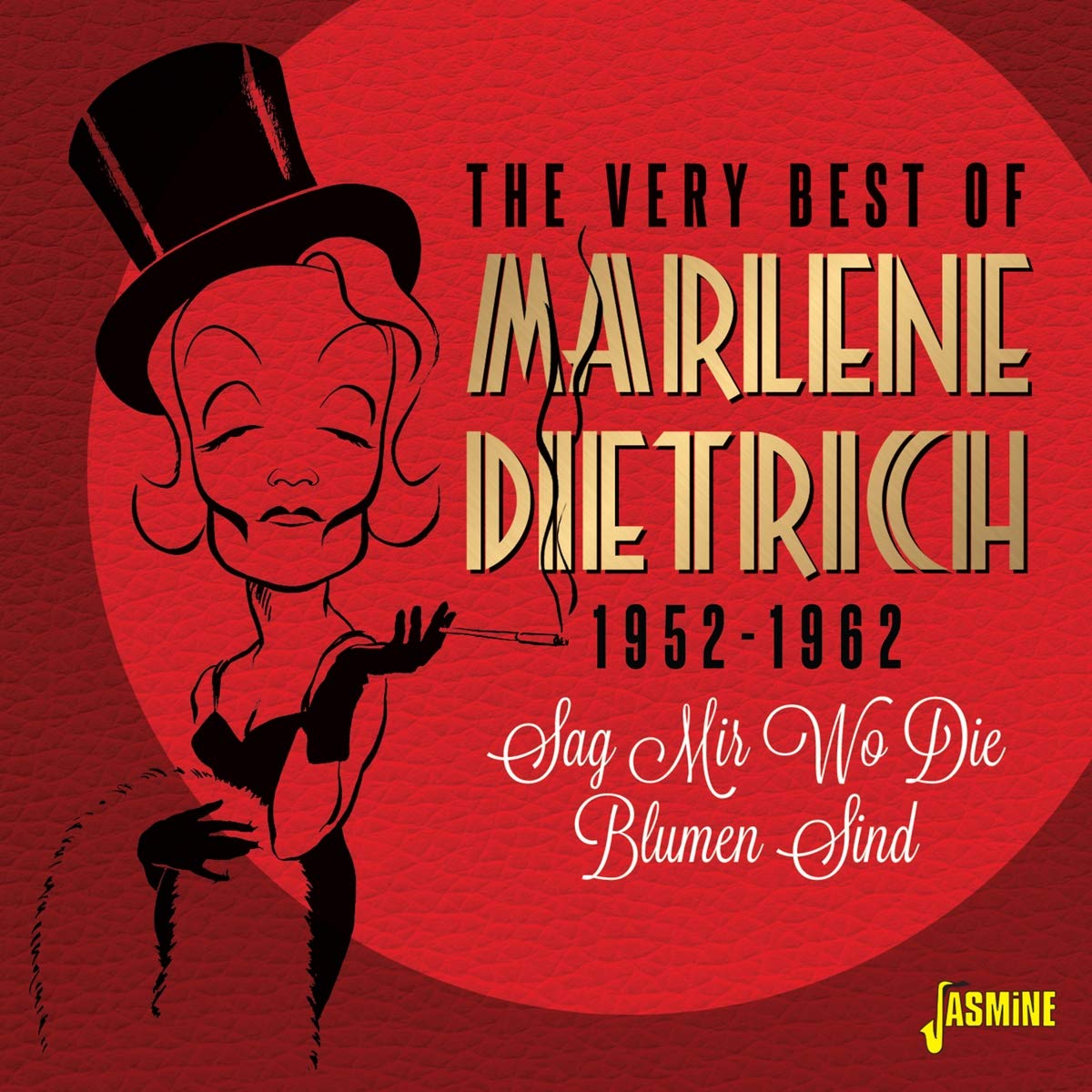 The Very Best of Marlene Dietrich 1952-1962 - Sag Mir Wo Die Blumen Sind