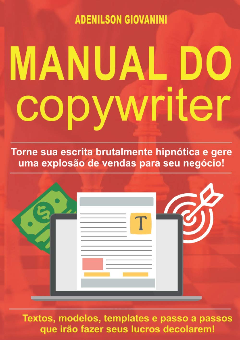 Manual Do Copywriter Torne Sua Escrita Brutalmente Hipnotica E Gere ...