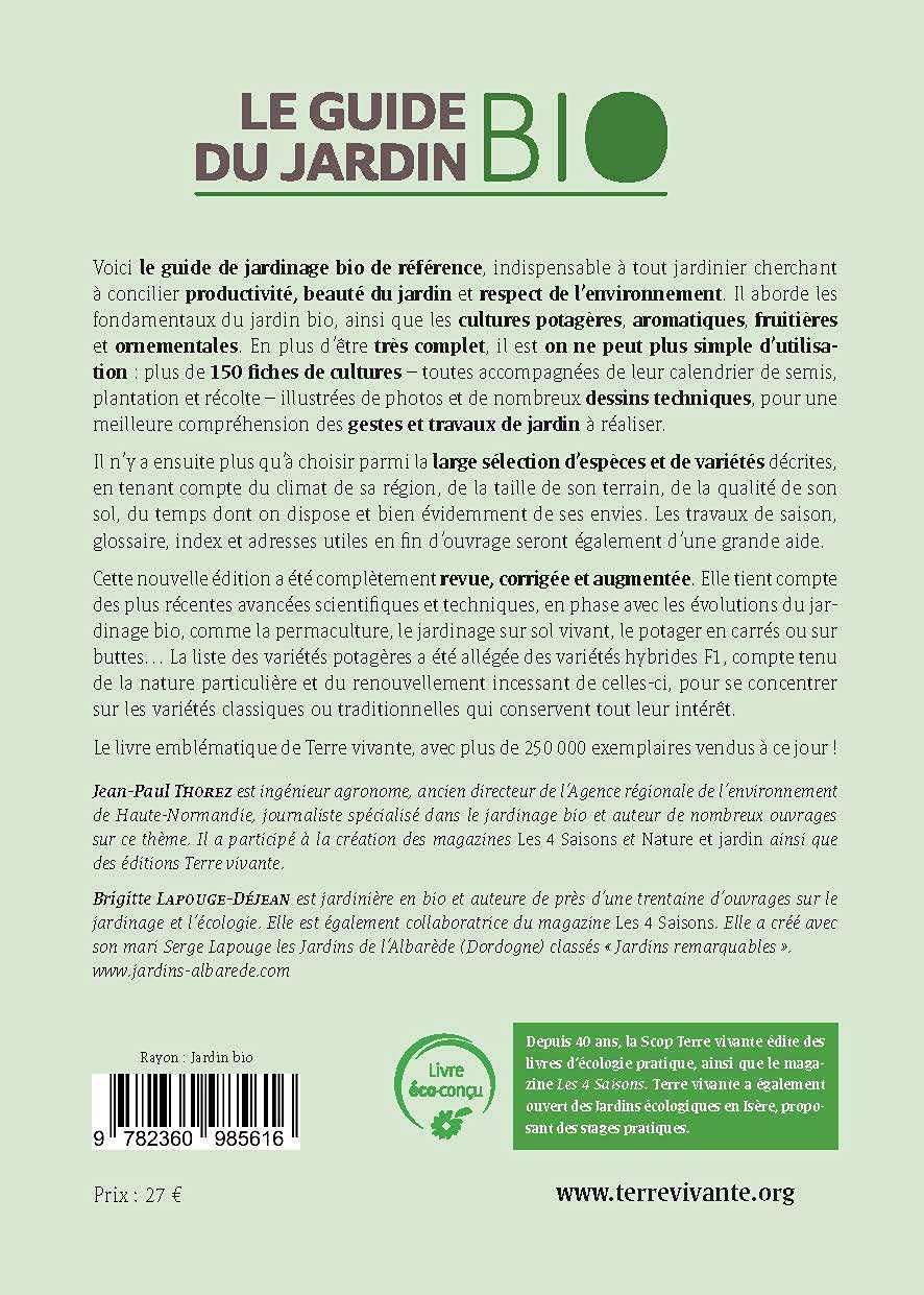 Le guide du jardin bio: Potager, verger, jardin d'ornement 4e édition