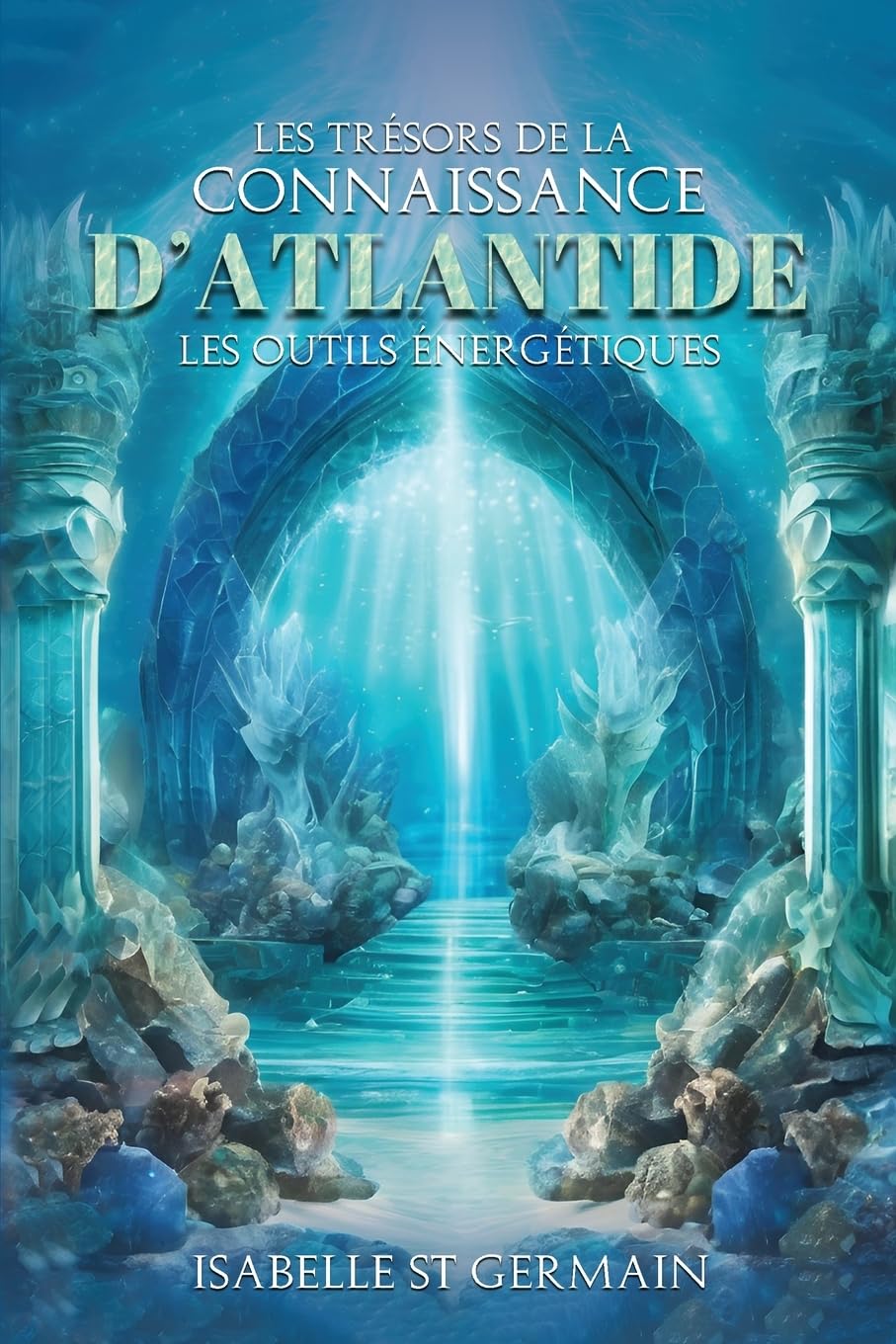 Les trésors de la Connaissance d'Atlantide