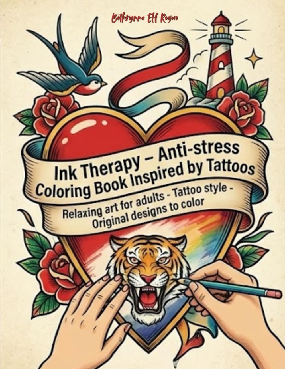 Ink Therapy – Anti-stress Coloring Book Inspired by Tattoos: Relaxing art for adults - Tattoo style - Original designs to color