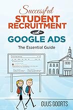 Successful student recruitment with Google ads: The essential guide