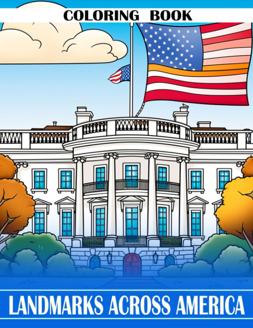 Landmarks Across America: Discover America's Iconic Landmarks and Unleash Your Creativity - Perfect for Ages 10-14