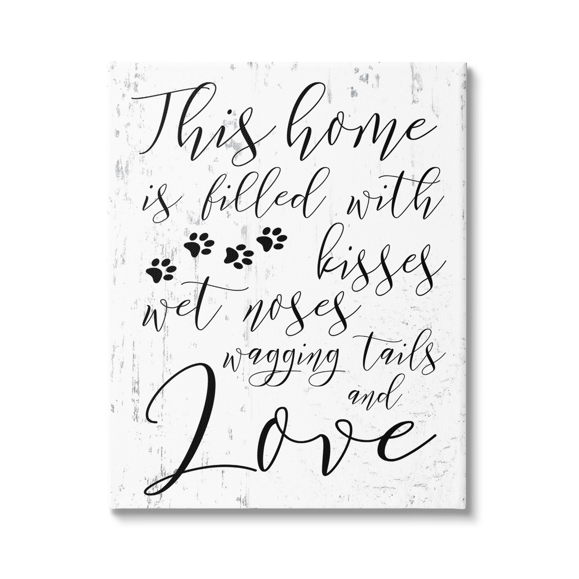 Stupell Industries Dog Love Home Affirmation, 36 x 48 Inch Canvas Wall Art