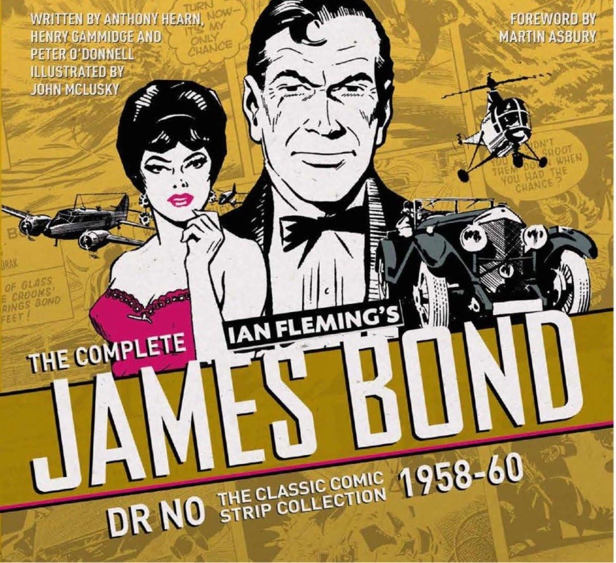 The Complete James Bond Dr No The Classic Comic Strip Collection 195860 Fleming, Ian