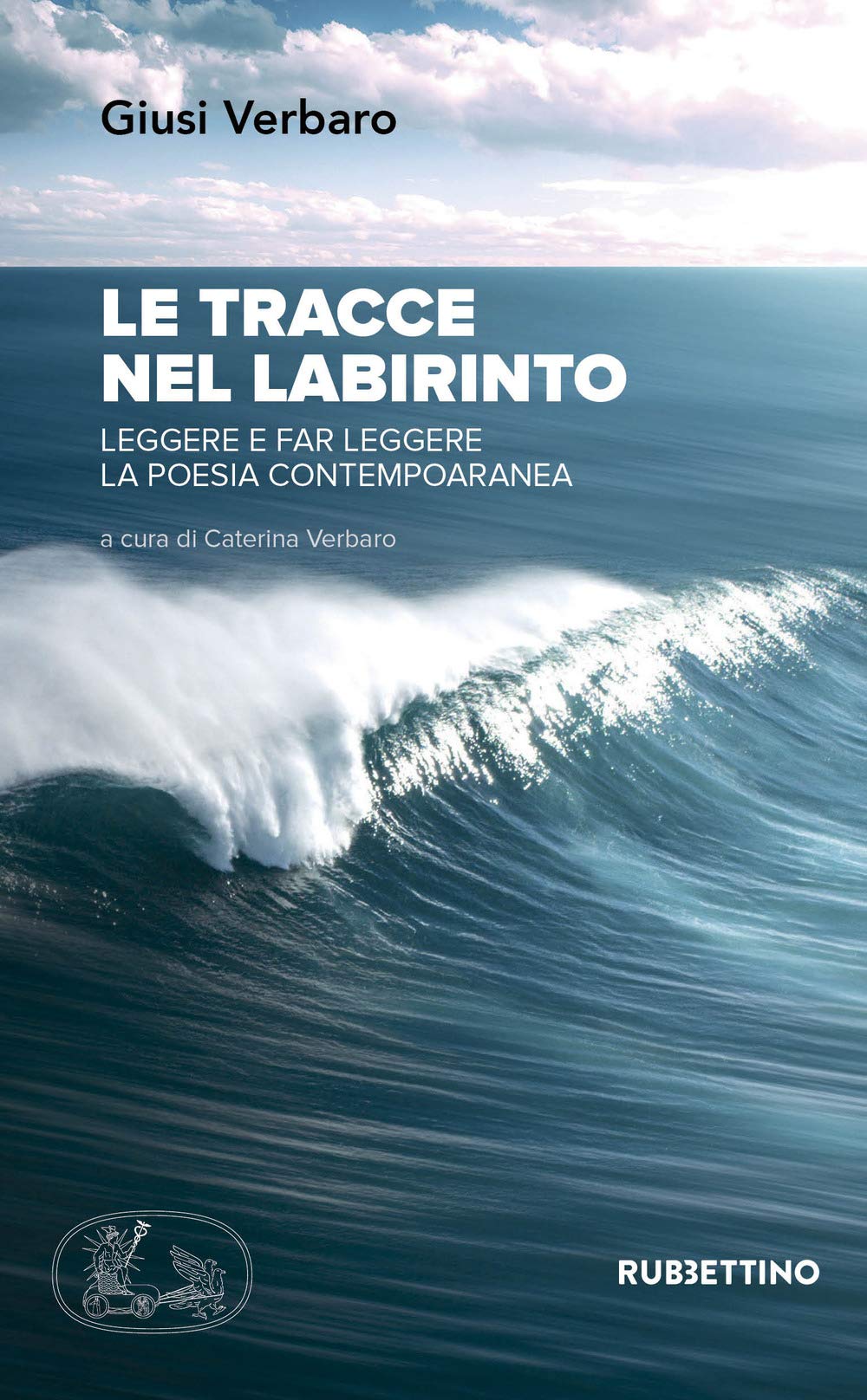 Le Tracce Nel Labirinto. Leggere E Far Leggere La Poesia Contemporanea - 4