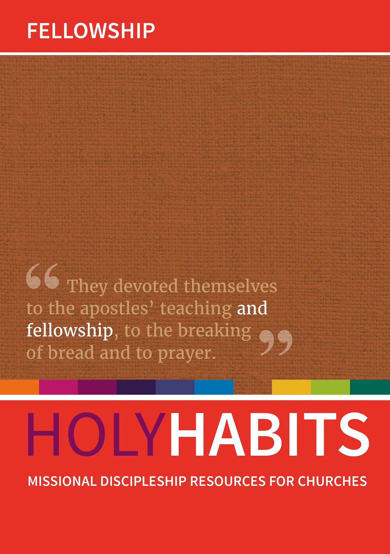 Holy Habits Fellowship by Andrew Roberts PAPERBACK 9780857466792