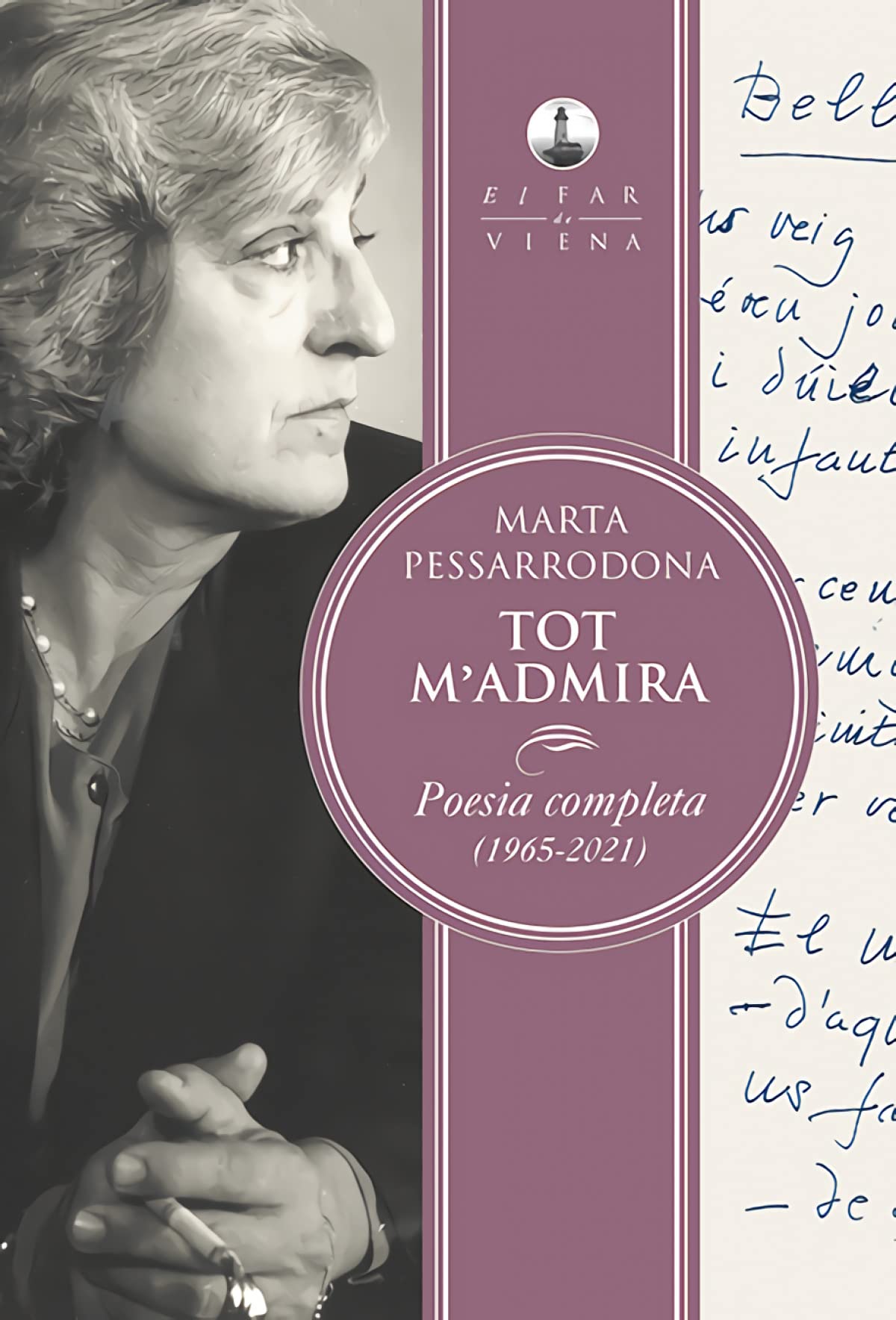 Tot m'admira: Poesia completa (1965-2021)
