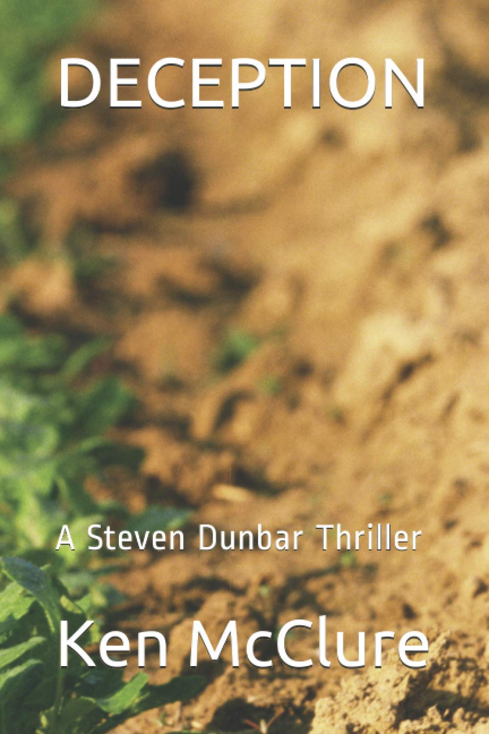 DECEPTION: A Steven Dunbar Thriller