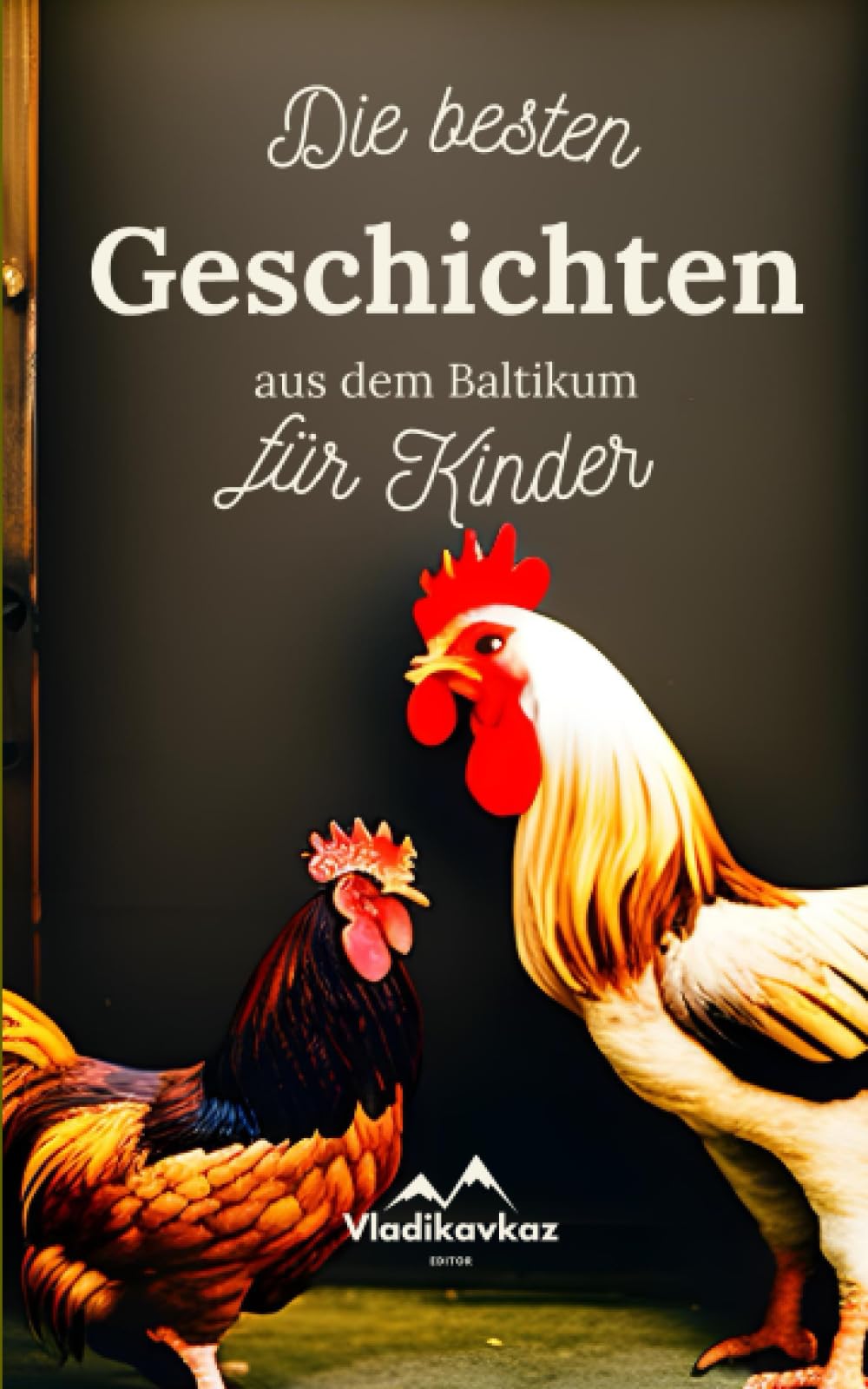 Die Besten Geschichten aus dem Baltikum für Kinder