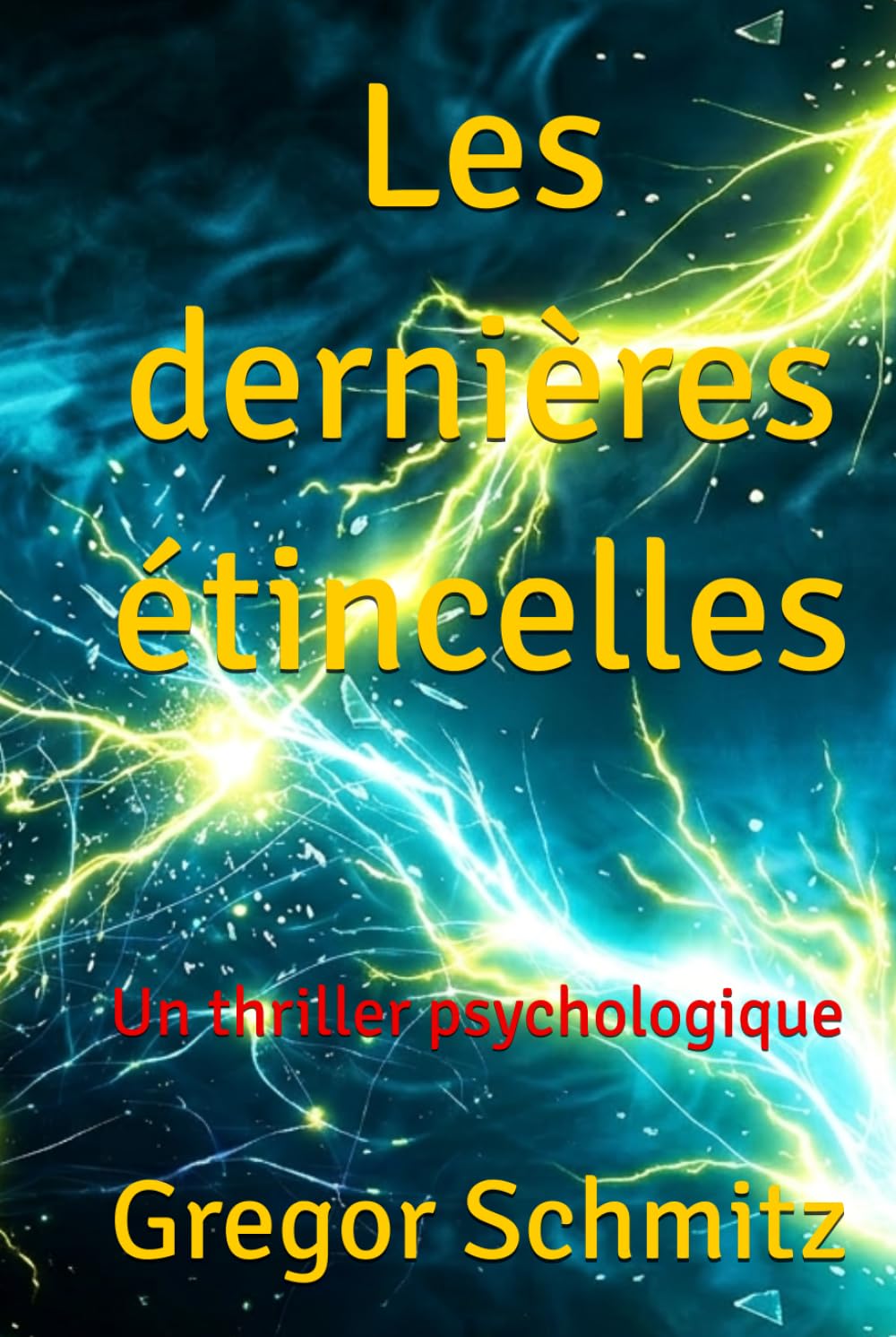 Les dernières étincelles
