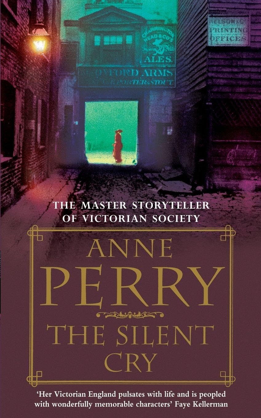 The Silent Cry William Monk Mystery Book 8 A gripping by Anne Perry PAPERBACK
