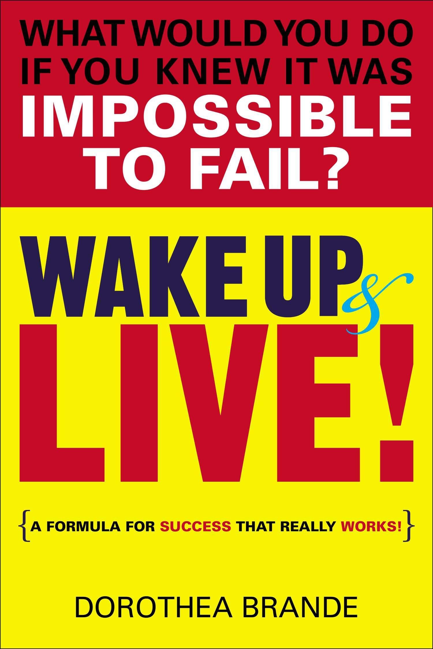 Wake Up and Live! - paperback, 9780399165115, Dorothea Brande