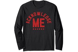 Acknowledge Me - Vintage Design, Sports Competition Long Sleeve T-Shirt