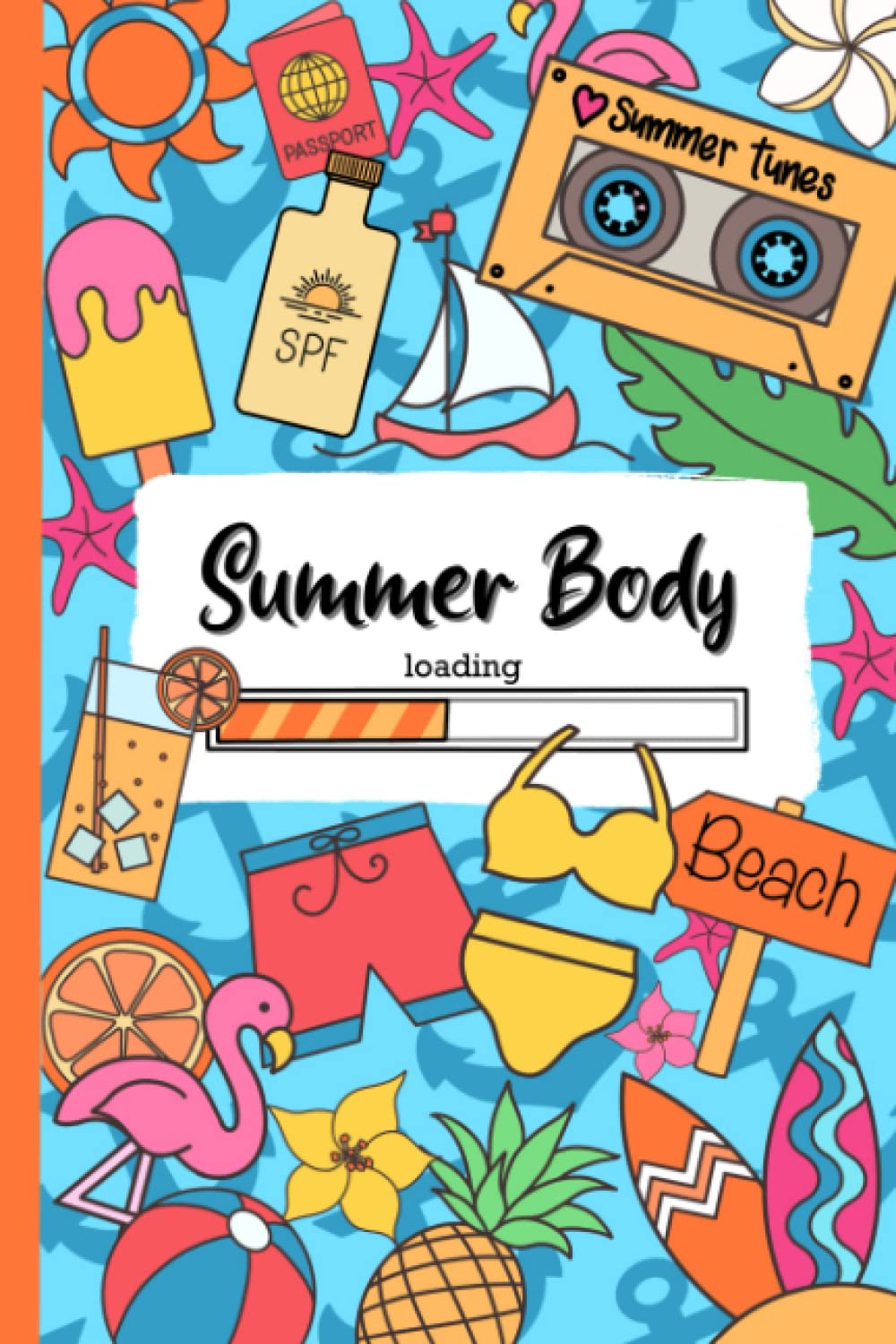 Summer Body: Weight Loss Journal for Women To Get That Summer Body | Weight Loss Tracker Journal and Planner | Cute Food Journal