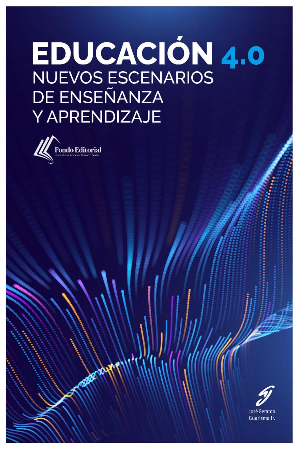 Educación 4.0: Nuevos escenarios de enseñanza y aprendizaje