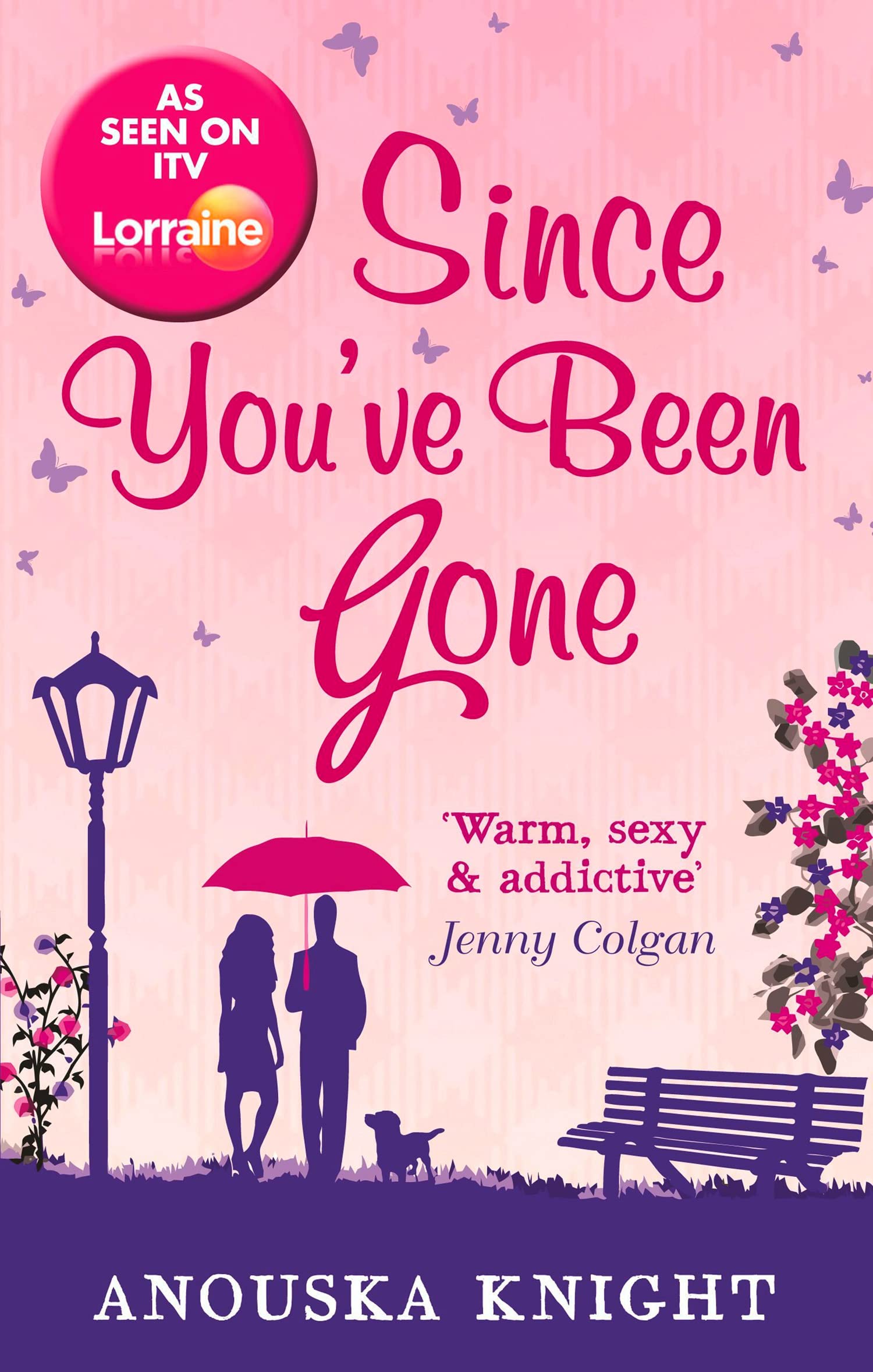 Since You've Been Gone, Romance, Paperback, Anouska Knight