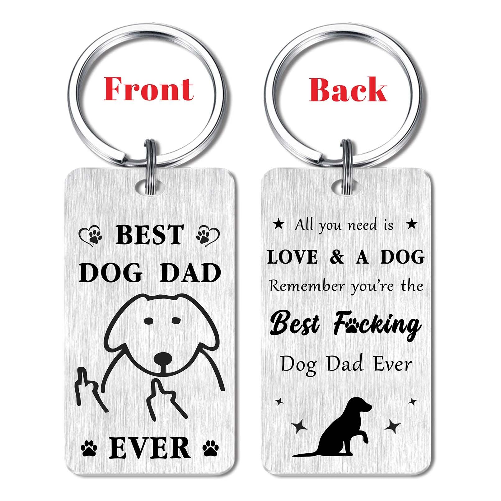 Gifts for Dog Dad Father's Day from the Dog Father Lover Birthday Easter Wedding Christmas Keychain Gift