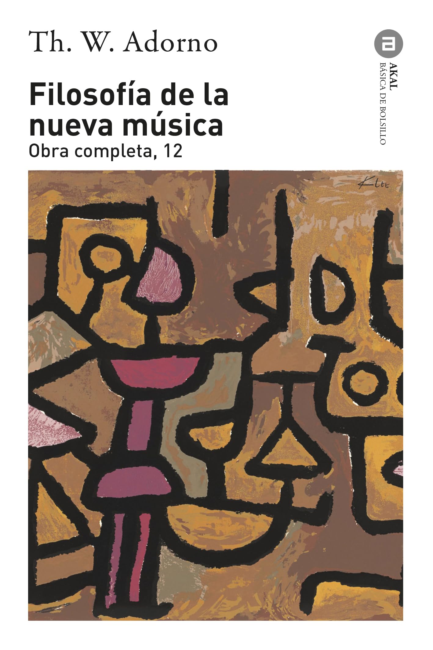 Filosofía de la nueva música: Obra completa 12: 74 (Obra Completa/ Complete Works)
