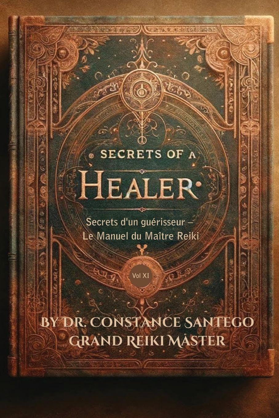 Secrets d'un guérisseur - Le Manuel du Maître Reiki