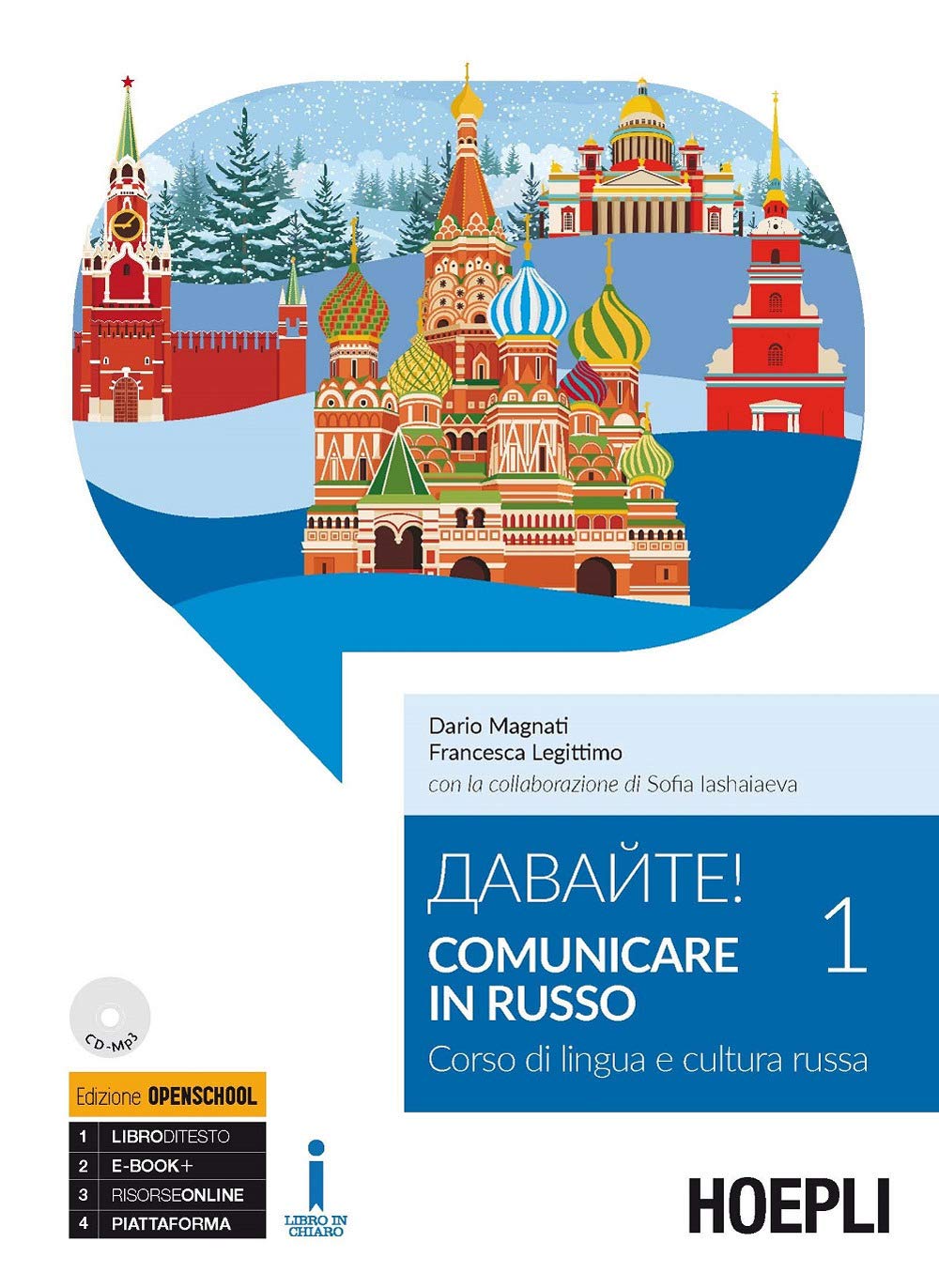 Comunicare in russo. Corso di lingua e cultura russa